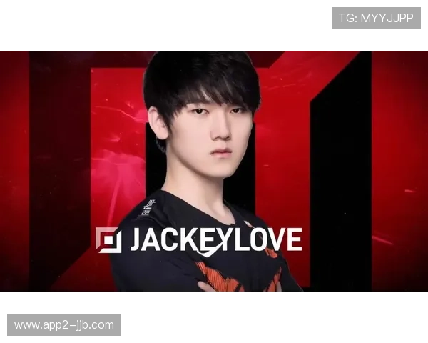 JackeyLove职业赛场英雄选择与排名变化引发的深度分析与讨论 JackeyLove职业赛场英雄选择与排名变化引发的深度分析与讨论
